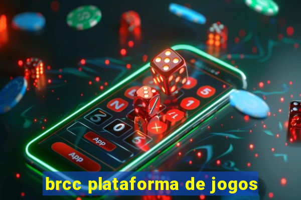 brcc plataforma de jogos